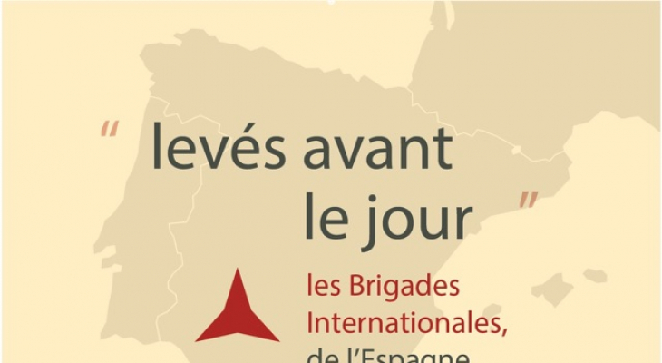 Les Brigades Internationales, de l’Espagne à la Résistance