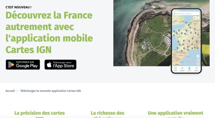 Cartes IGN : Une nouvelle application pour plonger au coeur des territoires