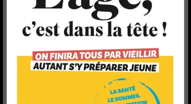 L'âge, c'est dans la tête (Dossier spécial seniors)