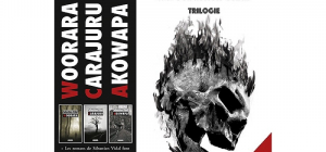 Woorara, Carajuru, Akowapa et Tatanka
