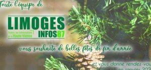 TOUTE L'ÉQUIPE DE LIMOGES INFOS 87 VOUS SOUHAITE DE BELLES FÊTES !