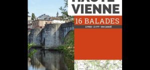 Rando : 16 balades en Haute-Vienne